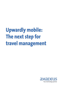 Upwardly mobile: The next step for travel management - An Amadeus Whitepaper