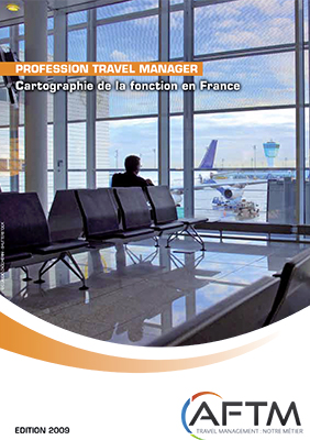 Livre blanc Profession Travel Manager n°1 - Cartographie de la fonction en France - Edition 2009