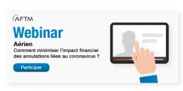 Webinar AFTM – Aérien et crise du Covid19 : quid des avoirs, reports et remboursements ?