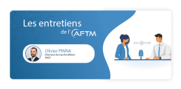 Les Entretiens de l'AFTM : Olivier Pinna, Directeur du Marché Affaires SNCF