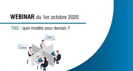 TMC : quel modèle pour demain ? Les points à retenir